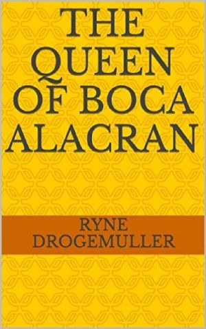 [Maya Gaige 01] • The Queen of Boca Alacran